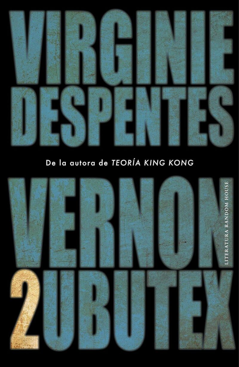 Vernon Subutex 2 DESPENTES